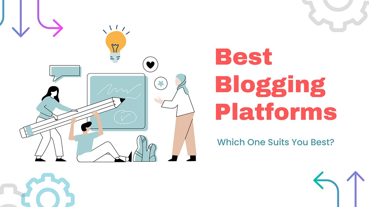 Best Blogging Platforms