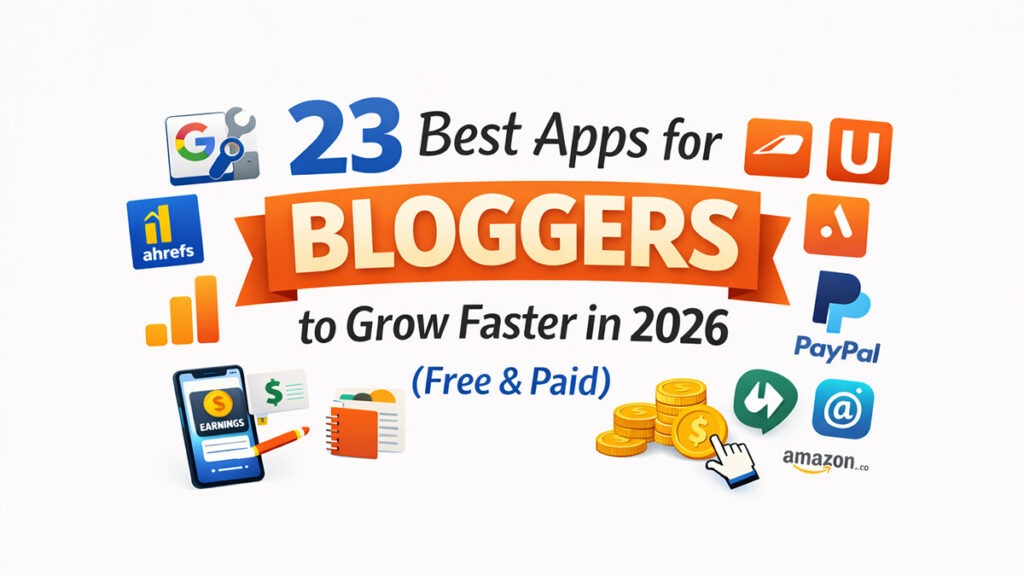 Best Apps for Bloggers
